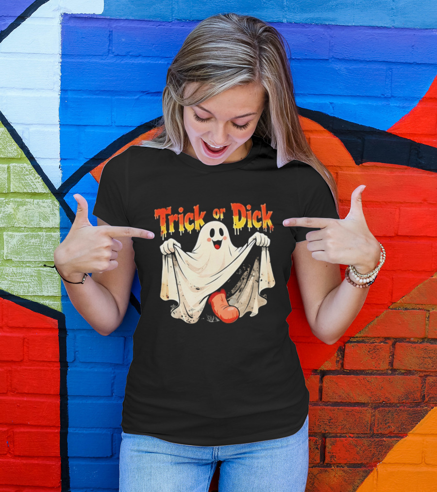 Trick Or Dick Halloween Ghost Spooky Theme With Playful Ghost T-Shirt
