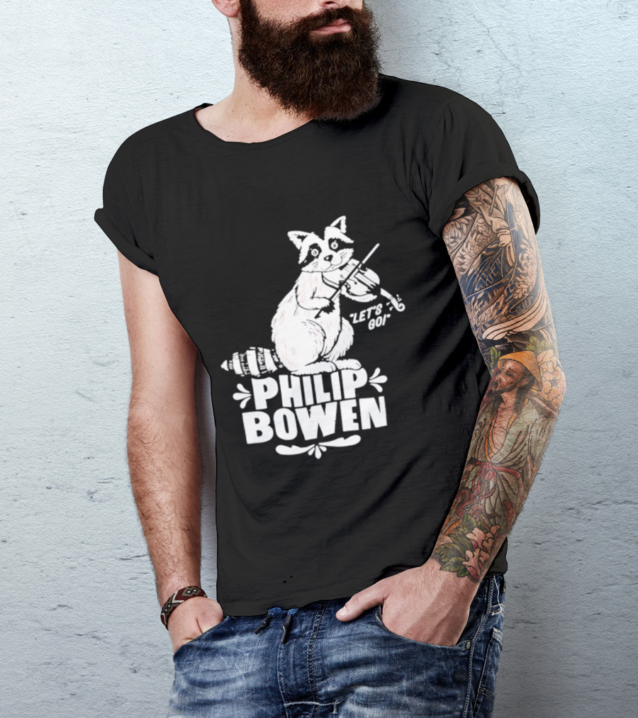 Philip Bowen Raccoon Playing Violin Let's Go T-Shirt