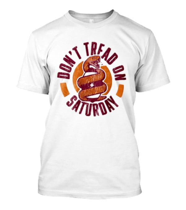 Don't Tread On Saturday Snake T-Shirt