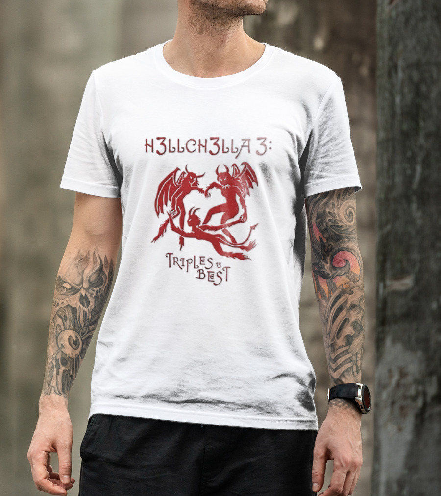 H3llch3lla Triples Is Best 2 Sided T-Shirt