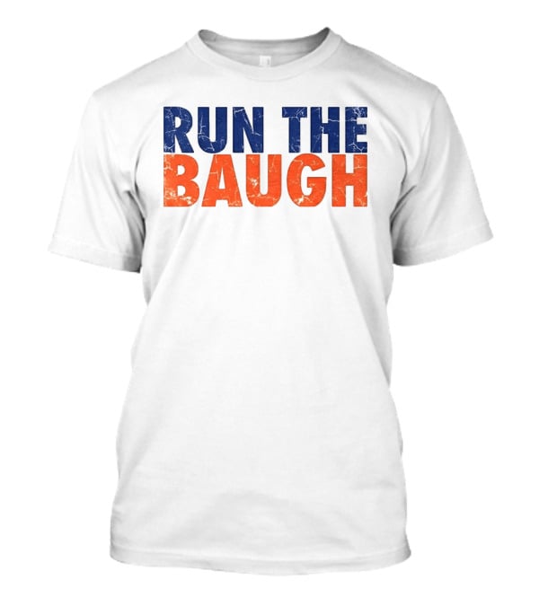 Run The Baugh Gators T-Shirt