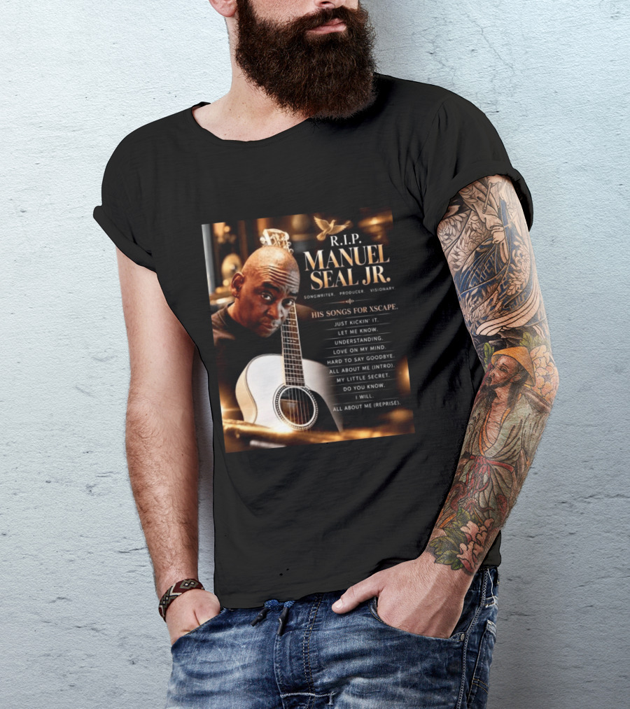 R.I.P. Manuel Seal Jr. Songwriter For Xscape Hits 1960 2026 T-Shirt