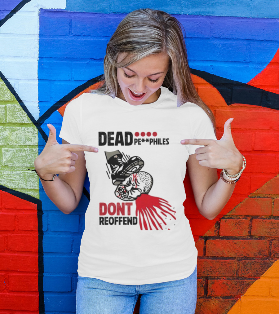 Dead Pedophiles Vigilante Justice Graphic Don't Reoffend T-Shirt