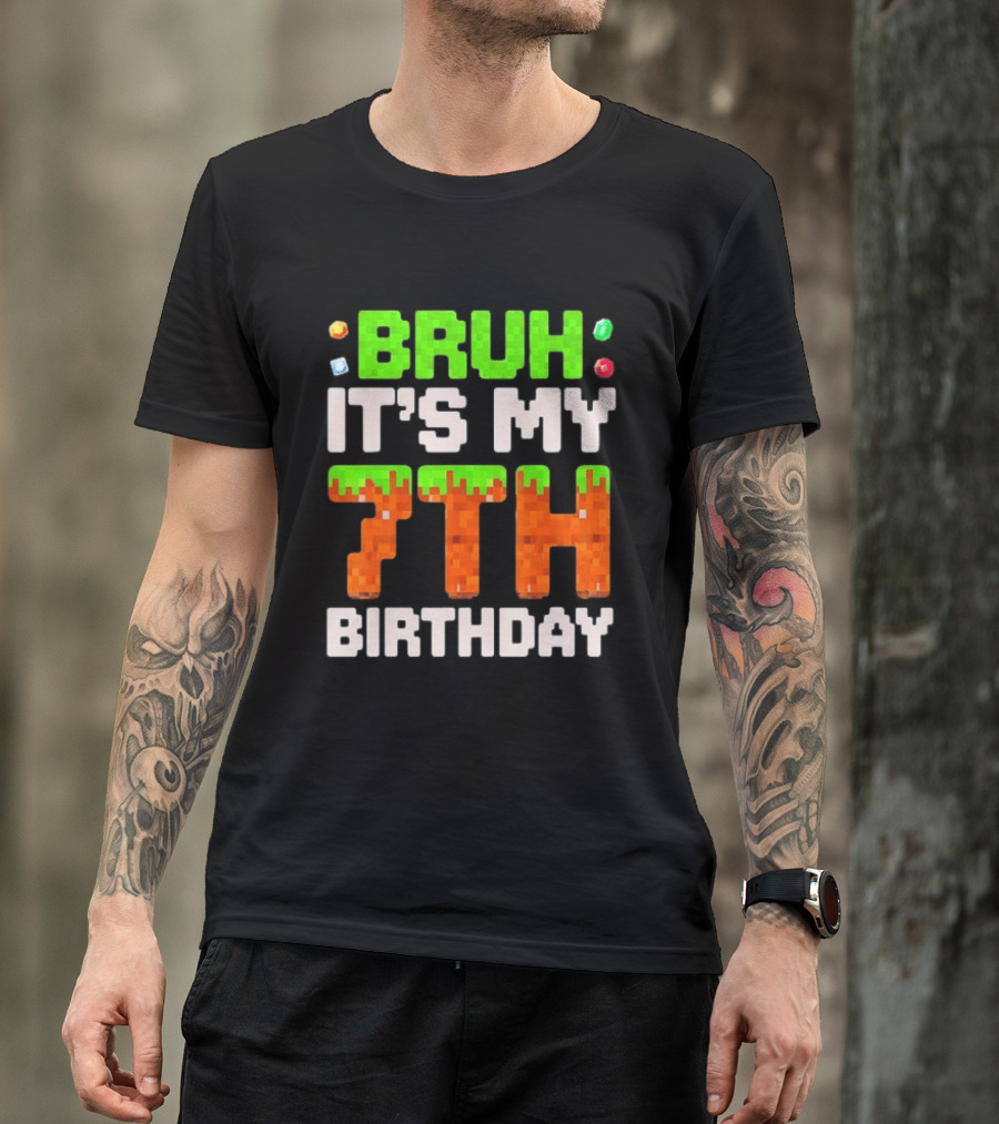 Bruh It's My 7th Birthday Pixel Gamer Style Block T-Shirt