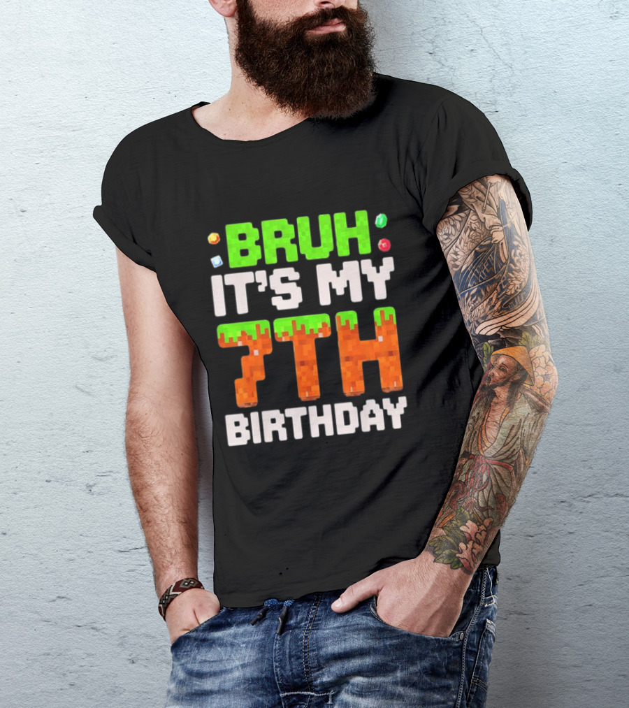 Bruh It's My 7th Birthday Pixel Gamer Style Block T-Shirt