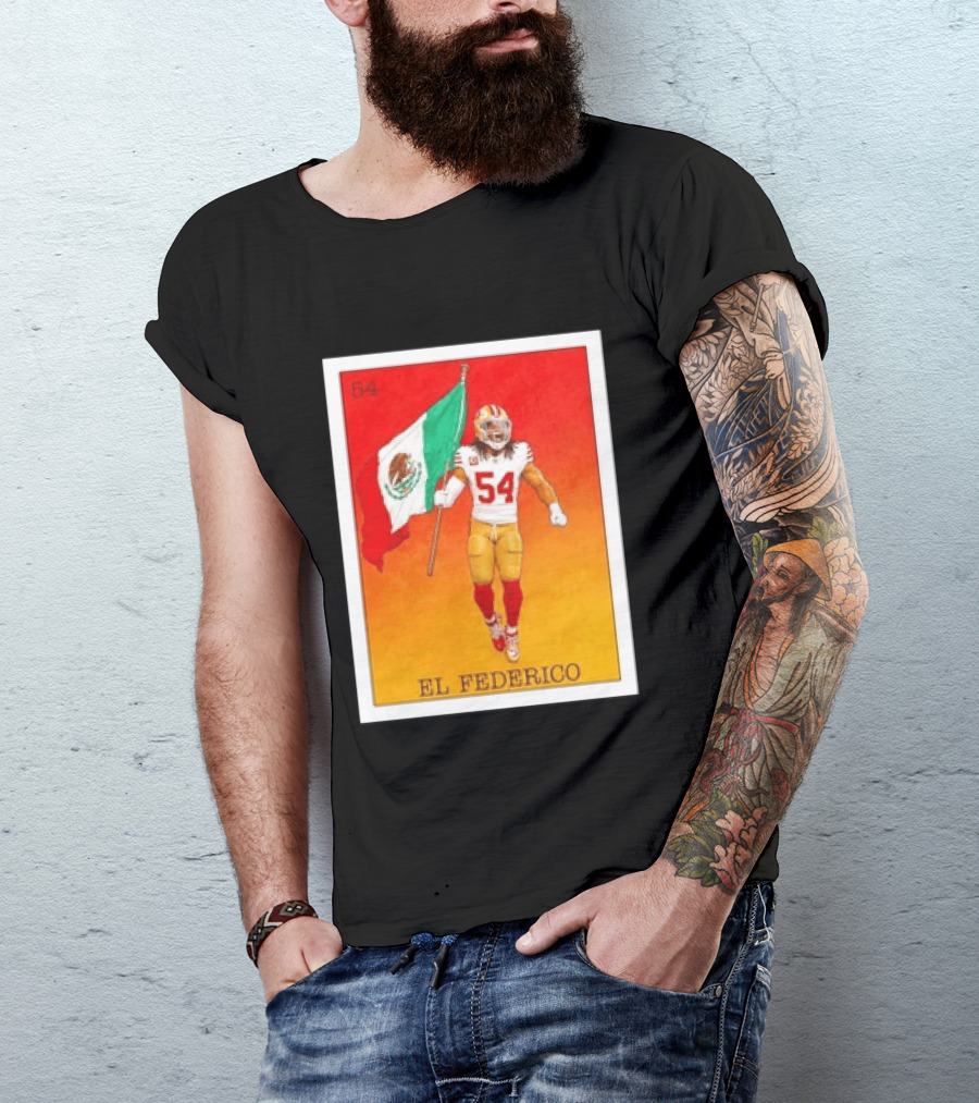 Fred Warner San Francisco 49ers El Federico Loteria Card Mexican Flag Icon 54 T-Shirt