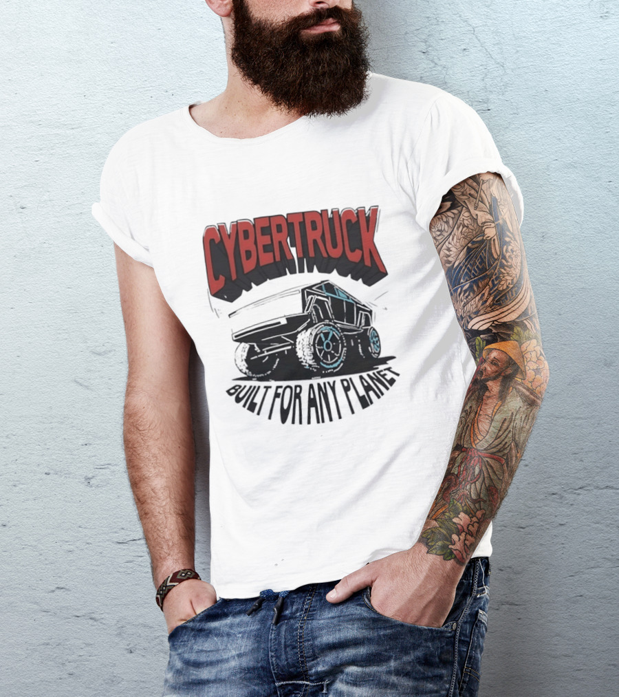 Cybertruck Built For Any Planet Electric Vehicle Adventure T-Shirt