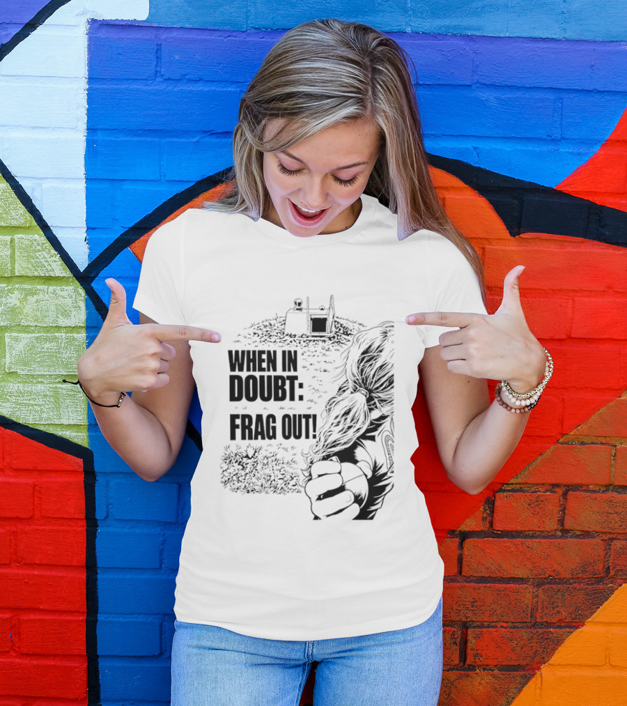 When In Doubt Frag Out Gaming Grenade Soldier Scene T-Shirt