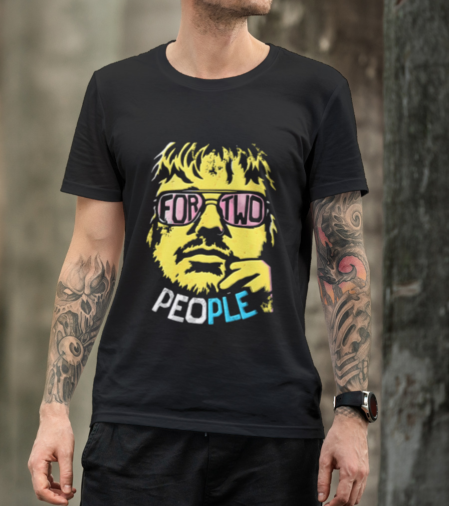 FOR TWO PEOPLE Man Wearing Sunglasses Chin Resting T-Shirt
