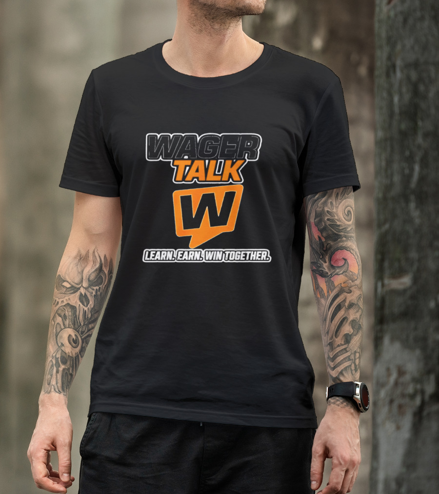 WagerTalk Learn Earn Win Together Sports Betting Community T-Shirt