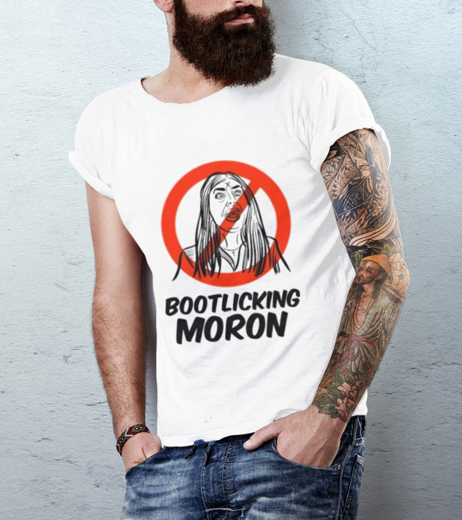 Laura Loomer No Bootlicking Moron T-Shirt