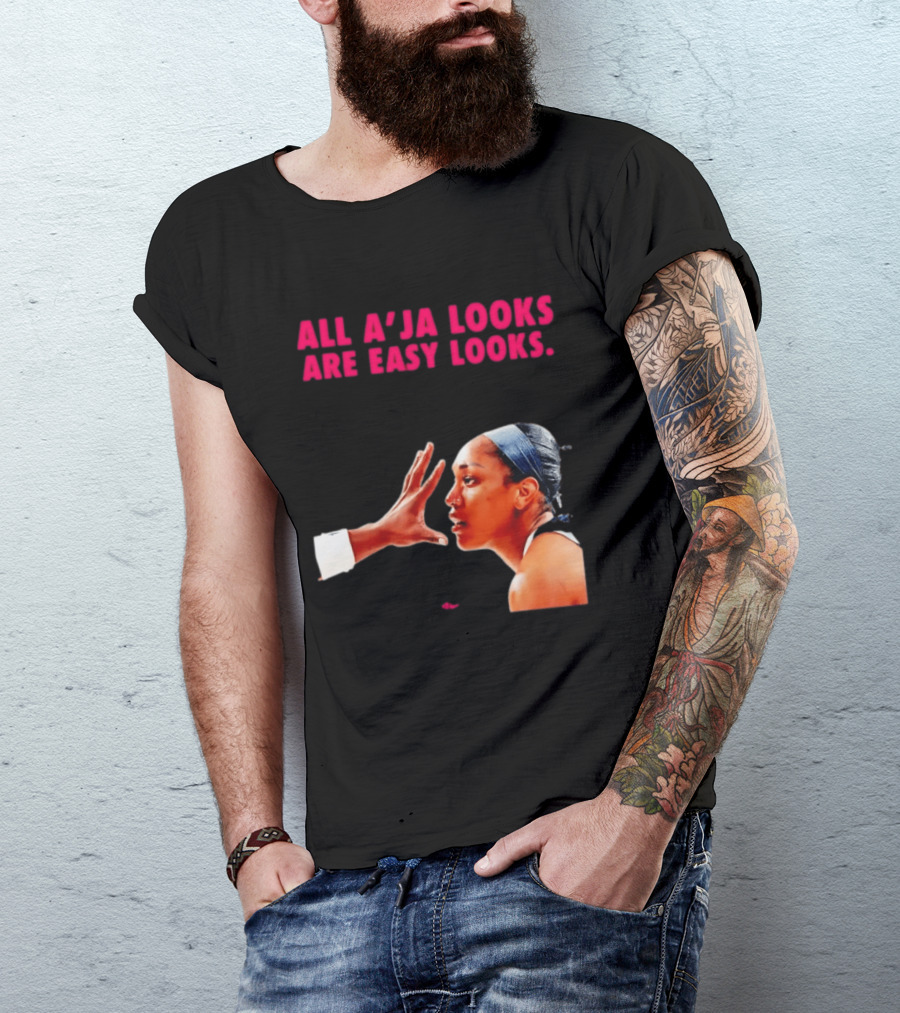 All A'ja Looks Are Easy Looks A'ja Wilson T-Shirt