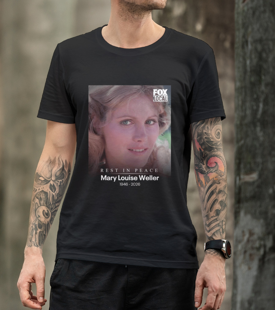 Rest In Peace Mary Louise Weller 1946 2026 Fox Local T-Shirt