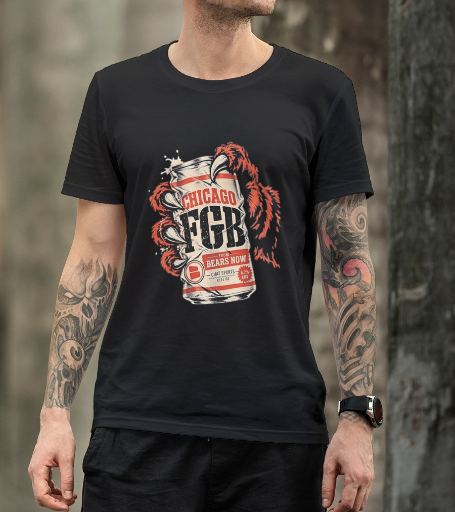 Chicago FGB Bears Now Chat Sports 12 FL OZ 6.2% ABV T-Shirt