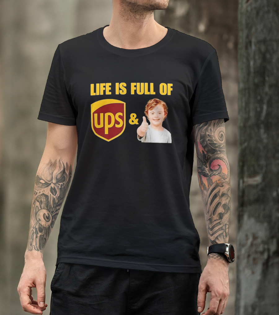 Life Is Full Of UPS And Downs Positive Message With Thumbs Up T-Shirt