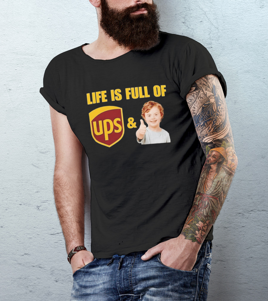 Life Is Full Of UPS And Downs Positive Message With Thumbs Up T-Shirt