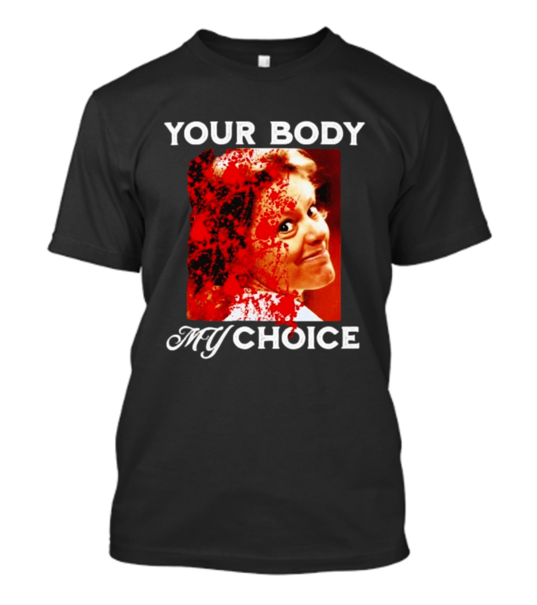Aileen Wuornos Your Body My Choice T-Shirt