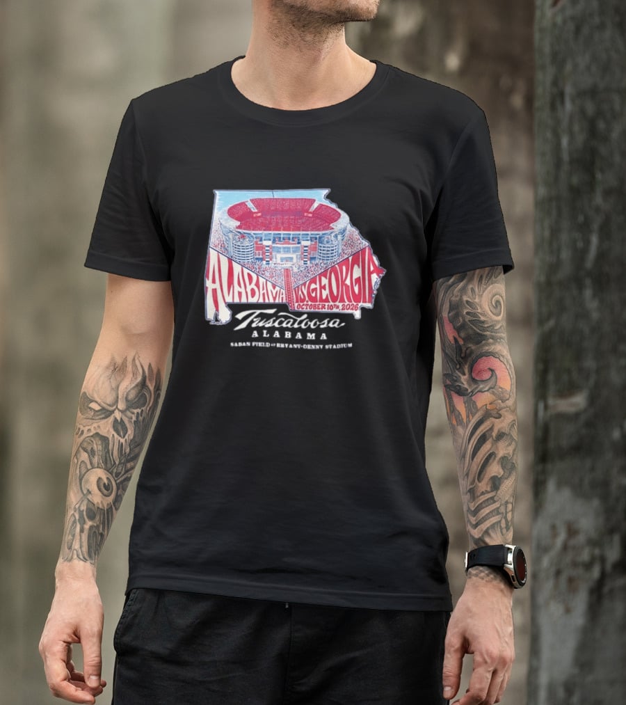Alabama Vs Georgia October 10th 2026 Tuscaloosa Saban Field Bryant Denny Stadium T-Shirt