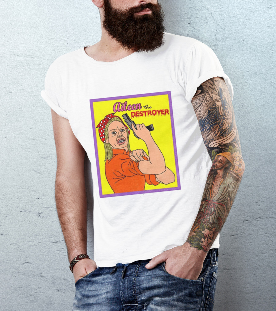 Aileen The Destroyer Halloween Horror Rosie Riveter T-Shirt