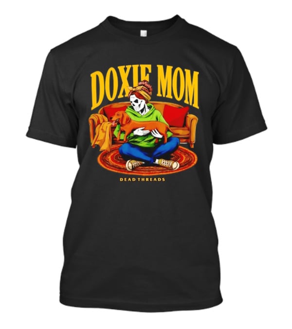 Doxie Mom Skeleton With Dachshund Wiener Dog Dead Threads T-Shirt