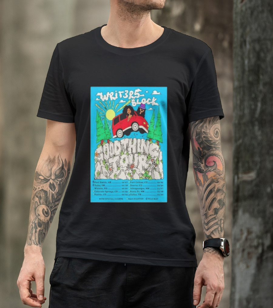 Writers Block Good Thing Tour 2024 With Max Stanton Ettlo May Concert Dates Fort Smith Tulsa Denver Albuquerque Santa Fe Dallas T-Shirt