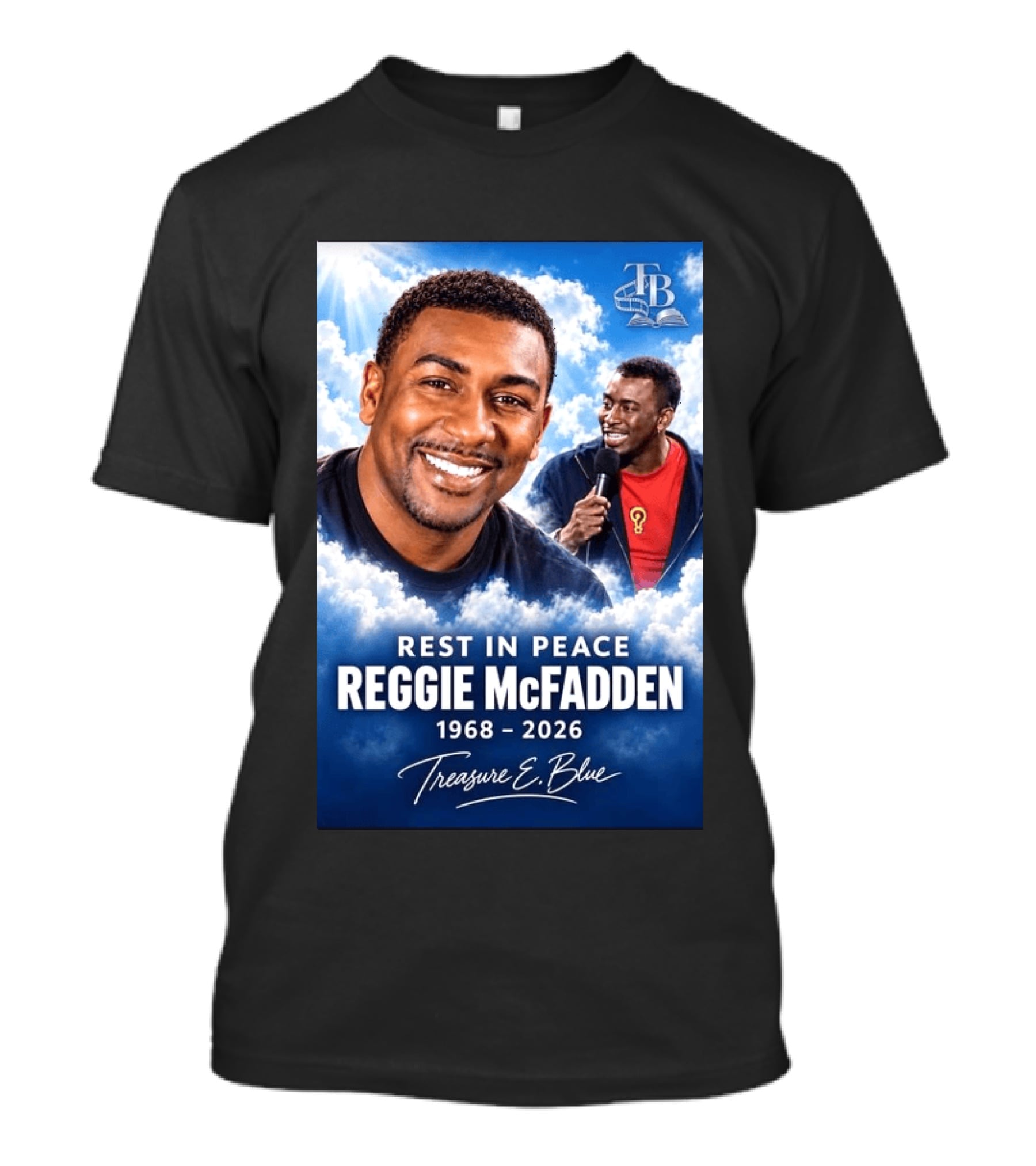 Rest In Peace Reggie McFadden 1968 2026 Treasure E Blue TB T-Shirt