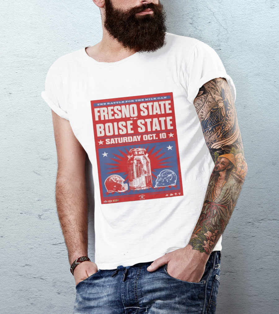 The Battle For The Milk Can Fresno State Vs Boise State Saturday Oct 10 T-Shirt