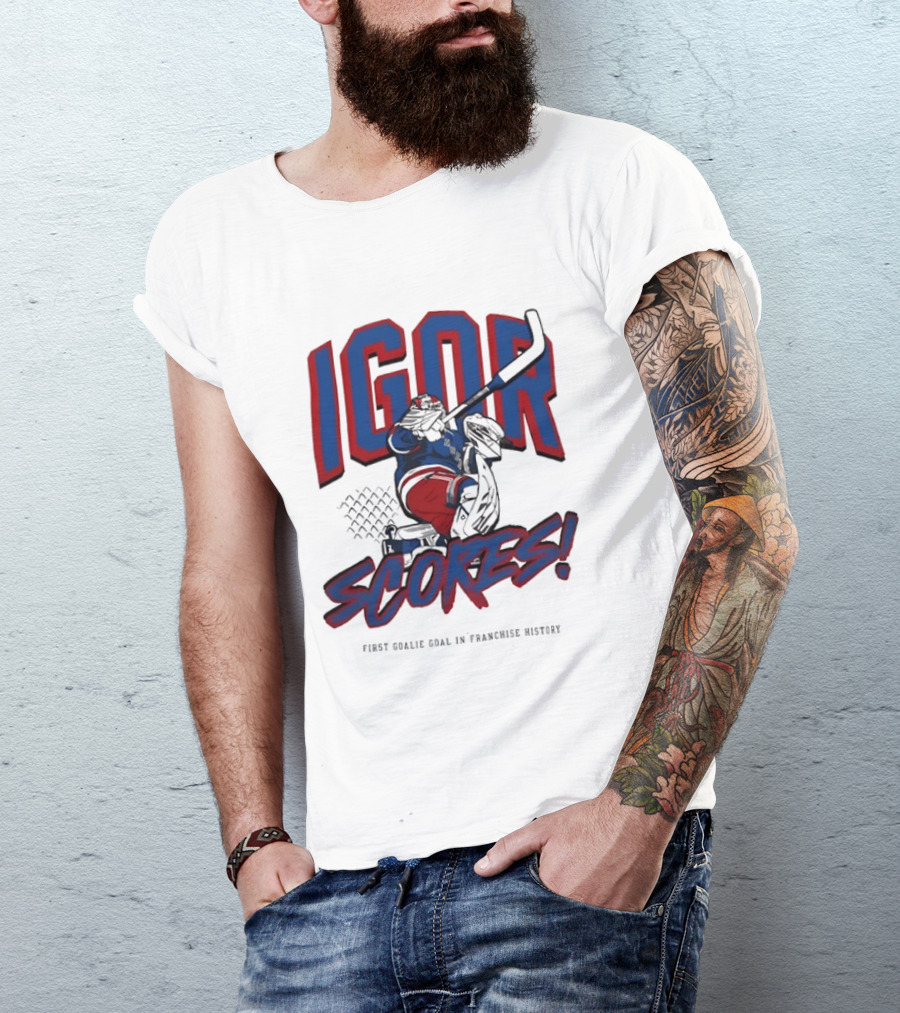 Igor Scores First Goalie Goal In Franchise History T-Shirt