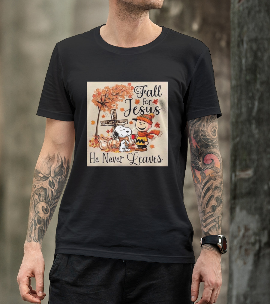 Charlie Brown Snoopy Fall For Jesus He Never Leaves Autumn Scene T-Shirt