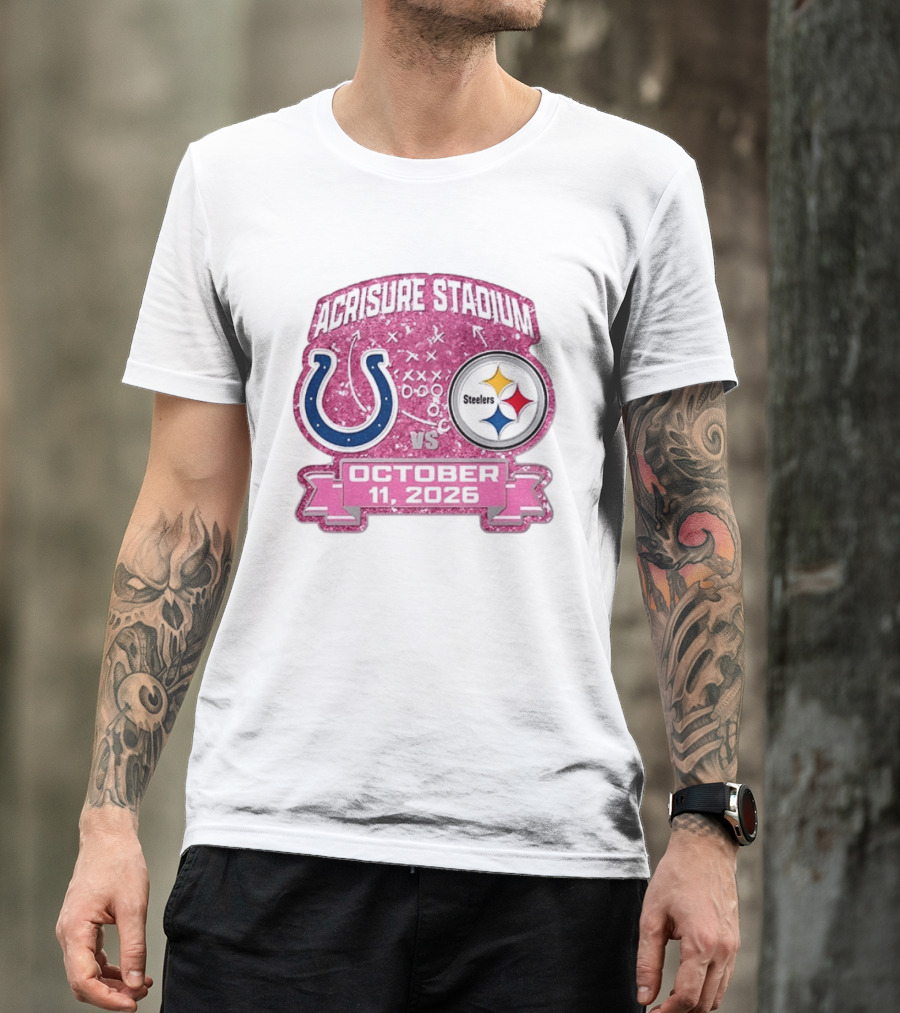 Acrisure Stadium Pittsburgh Steelers Vs Indianapolis Colts October 11 2026 T-Shirt