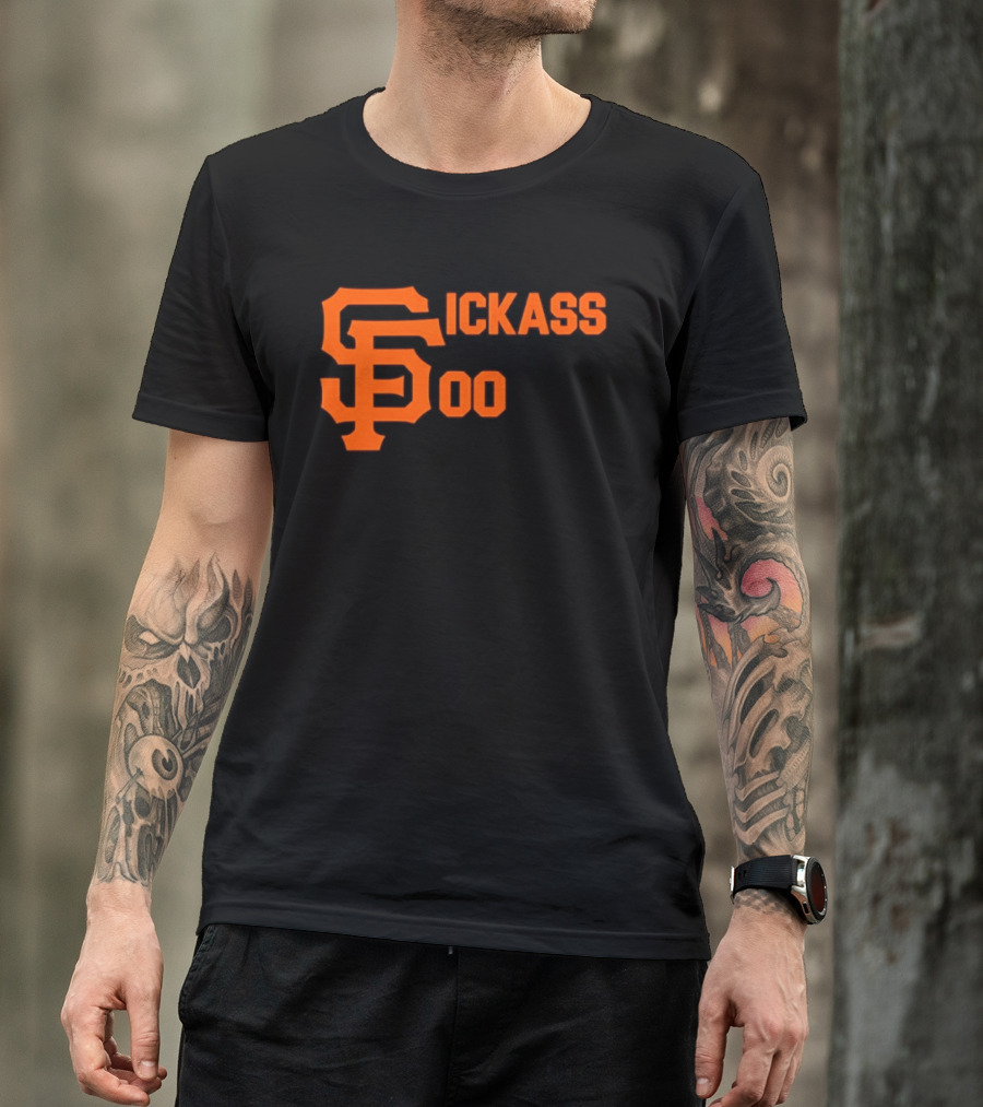 San Francisco Giants Sickass 00 MLB Baseball Team Sports Fan T-Shirt