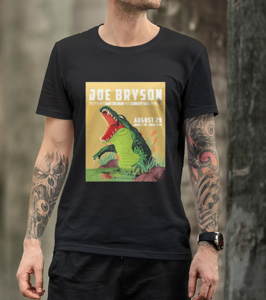 Joe Bryson With Special Guest Liam Coleman Live At Cannery Hall Nashville August 29 Crocodile T-Shirt