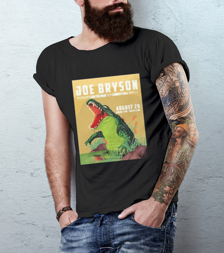 Joe Bryson With Special Guest Liam Coleman Live At Cannery Hall Nashville August 29 Crocodile T-Shirt