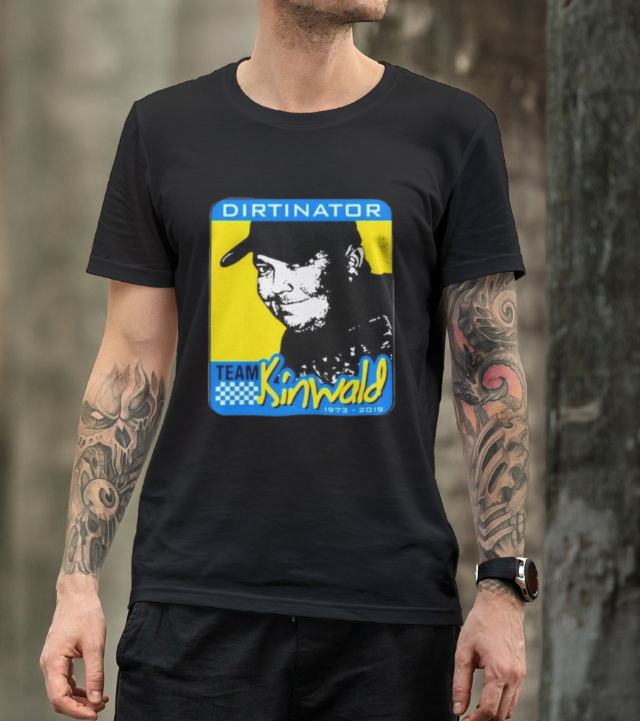 Dirtinator Team Kinwald 1973 2019 Racing T-Shirt
