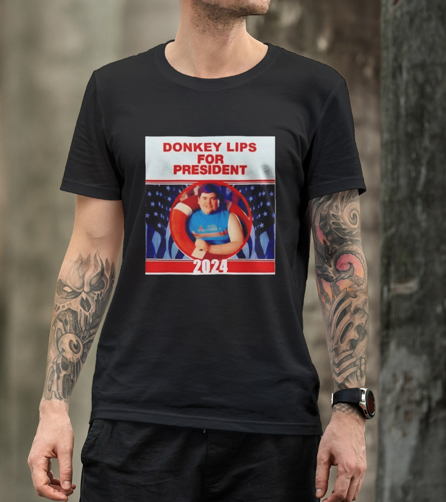 Donkey Lips For President 2024 Salute Your Shorts Campaign T-Shirt