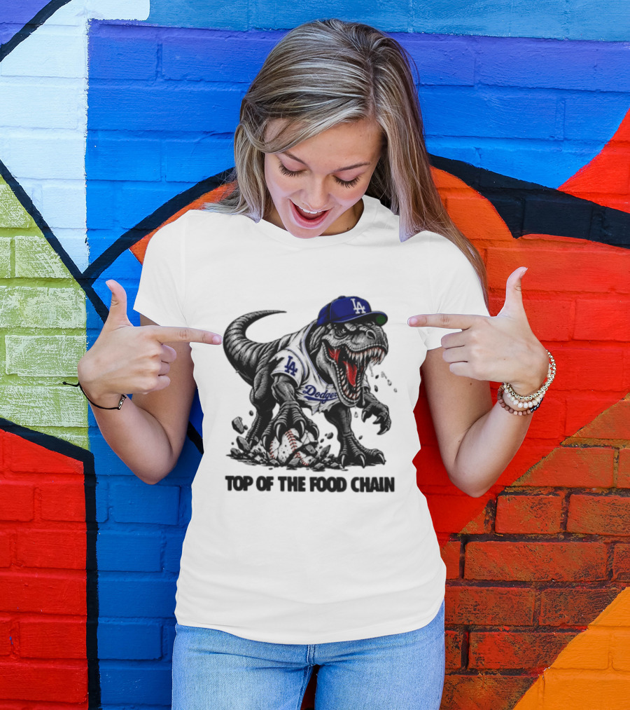 Tyrannosaurus Los Angeles Dodgers MLB Top Of The Food Chain Baseball Rex T-Shirt