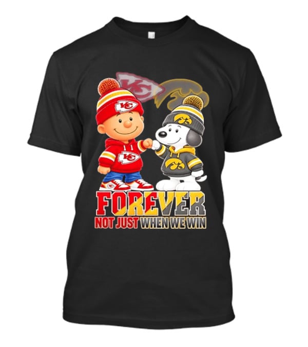 Charlie Brown Snoopy Kansas City Chiefs Iowa Hawkeyes Forever Not Just When We Win T-Shirt