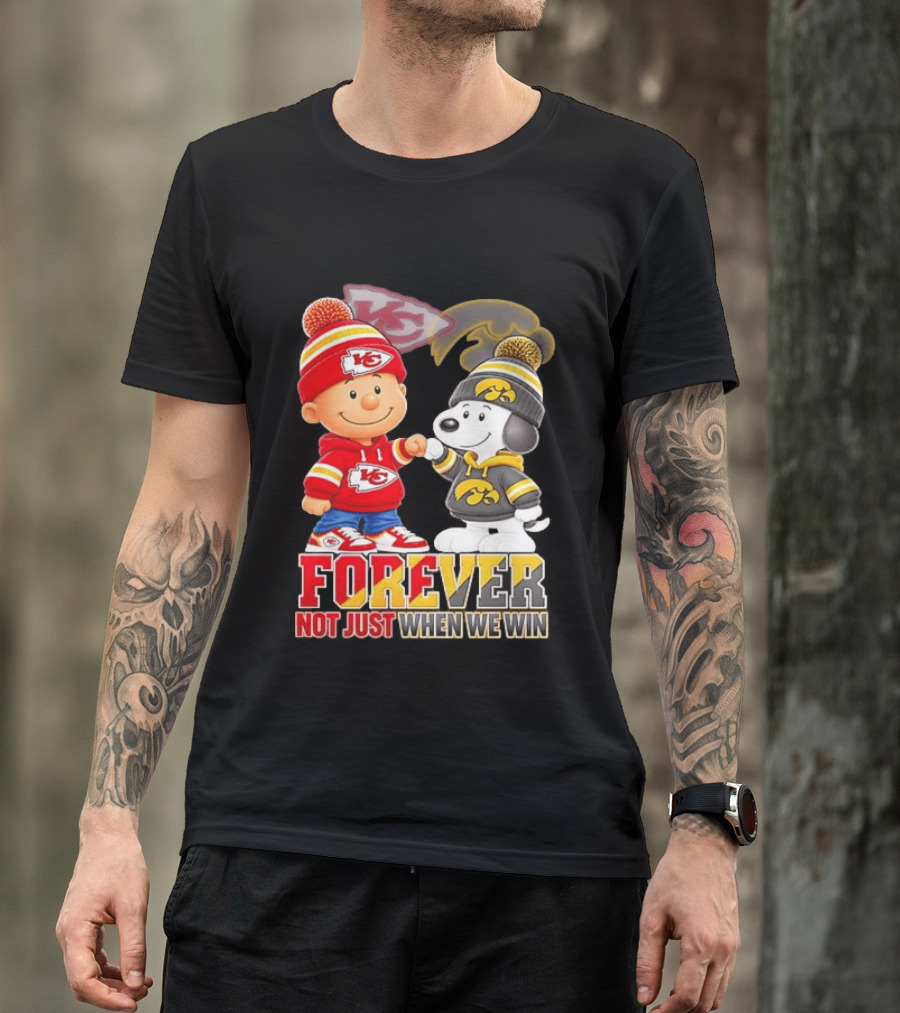 Charlie Brown Snoopy Kansas City Chiefs Iowa Hawkeyes Forever Not Just When We Win T-Shirt
