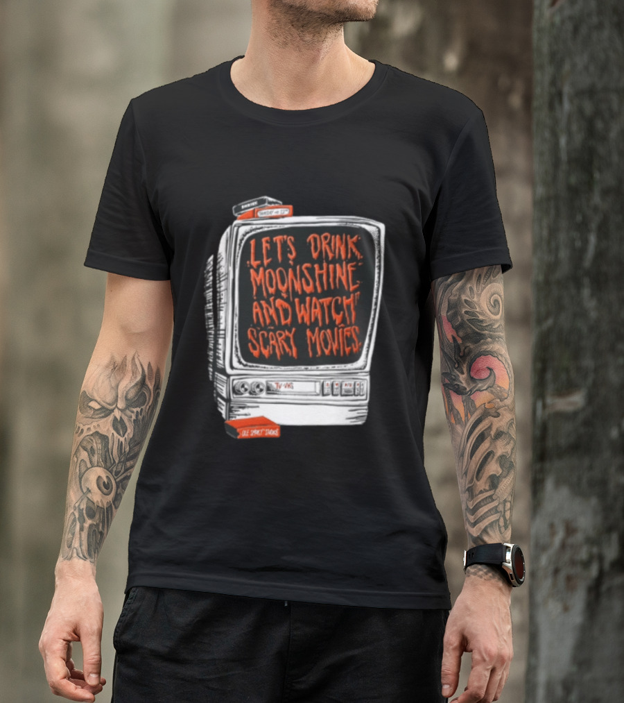 Ole Smoky Studios Vintage TV Lets Drink Moonshine And Scary Movies T-Shirt