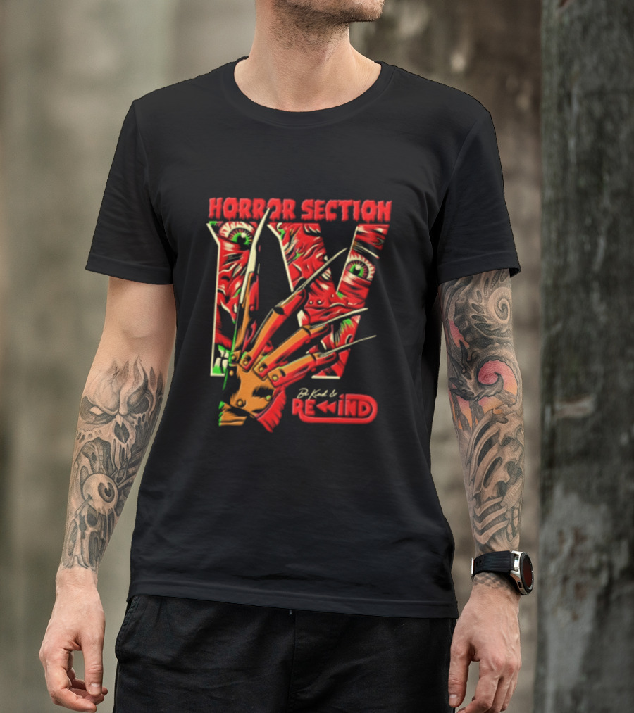 Horror Section IV Be Kind Rewind Freddy Krueger Claw Eyes T-Shirt