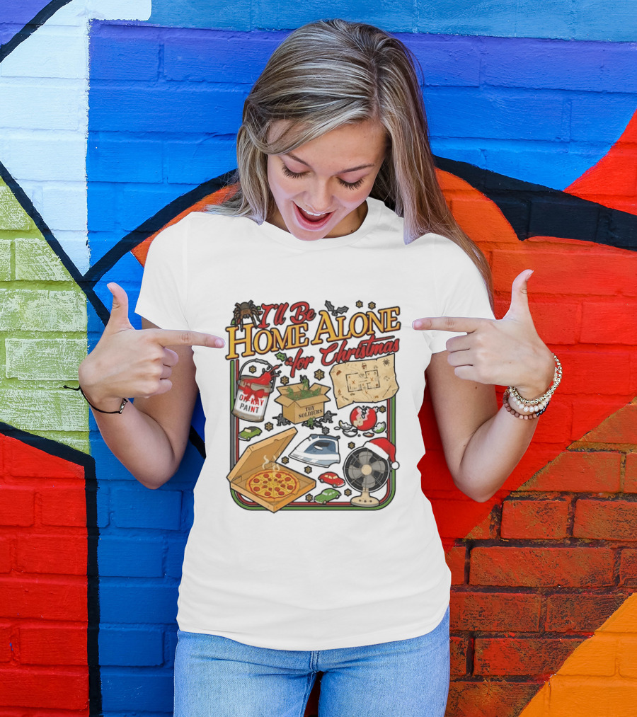 I'll Be Home Alone For Christmas With Toy Soldiers And Pizza T-Shirt