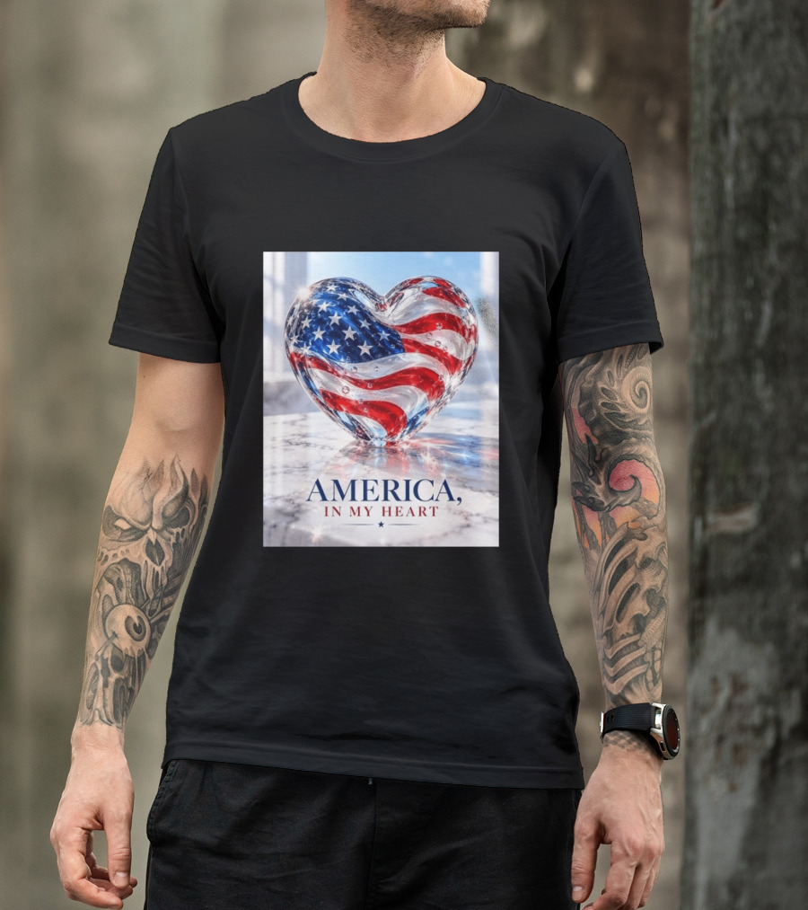 America In My Heart Flag Heart Glass T-Shirt