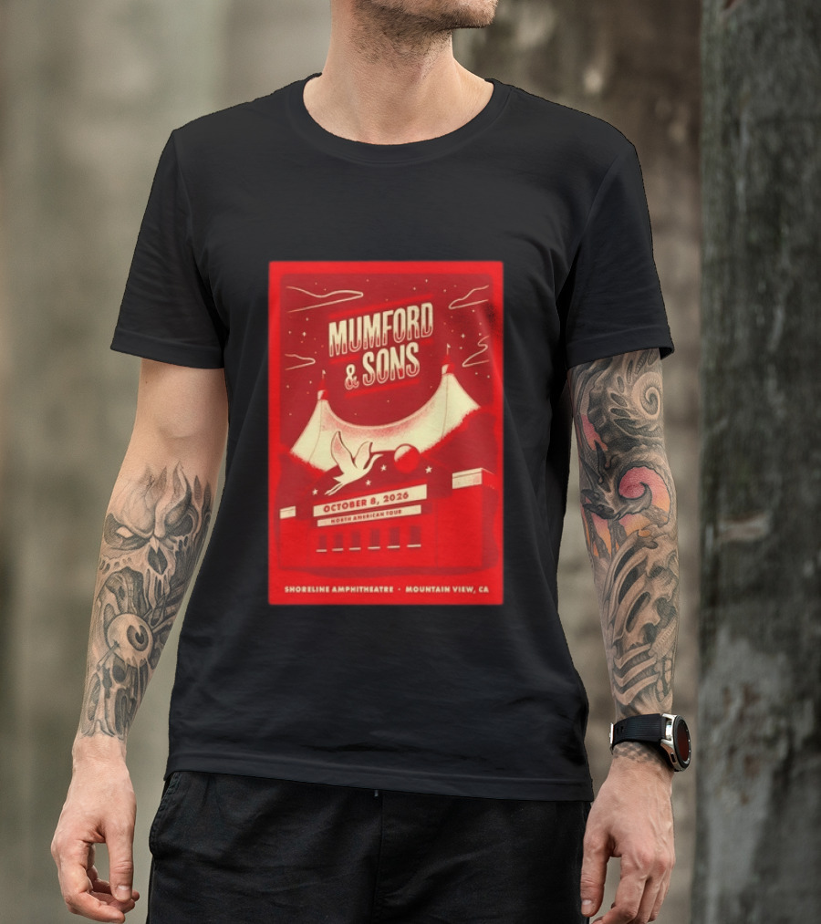 Mumford & Sons North American Tour October 8 2026 Shoreline Amphitheatre Mountain View CA T-Shirt