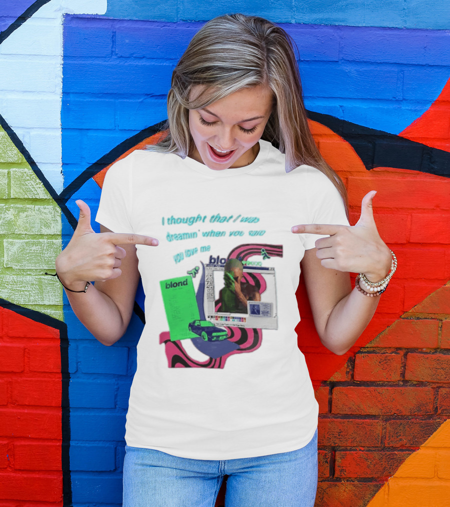 Frank Ocean Blond I Thought That I Was Dreamin Graphic With Green Flyer And Car T-Shirt