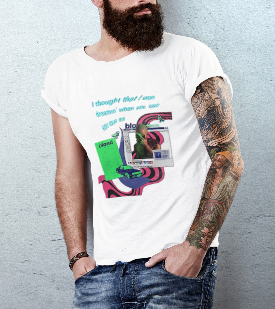 Frank Ocean Blond I Thought That I Was Dreamin Graphic With Green Flyer And Car T-Shirt