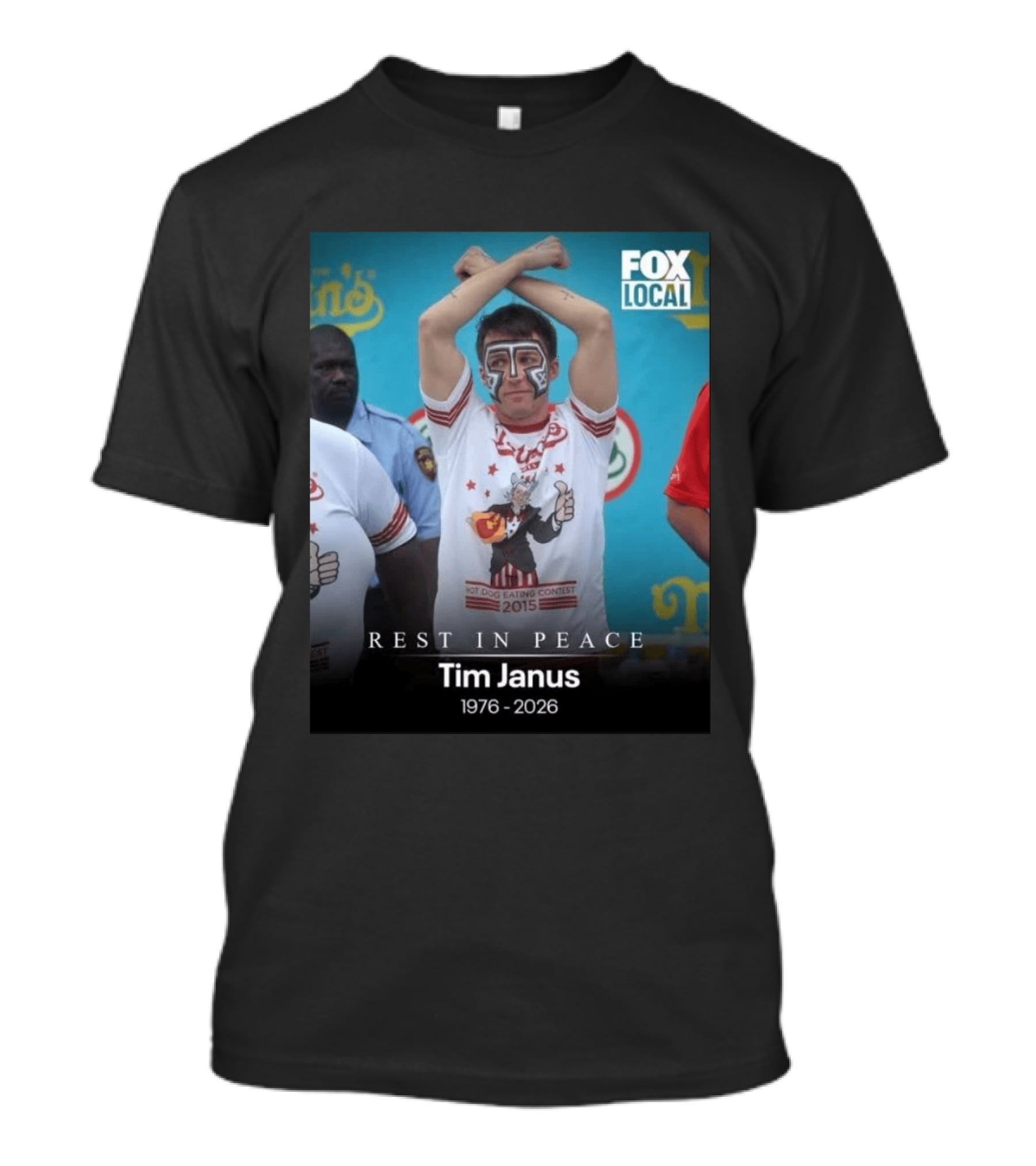 Rest In Peace Tim Janus Fox Local Hot Dog Eating Contest 2015 T-Shirt