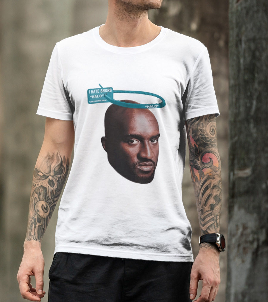 I HATE SNKRS HALO Long Live Virgil Abloh Off White Streetwear T-Shirt