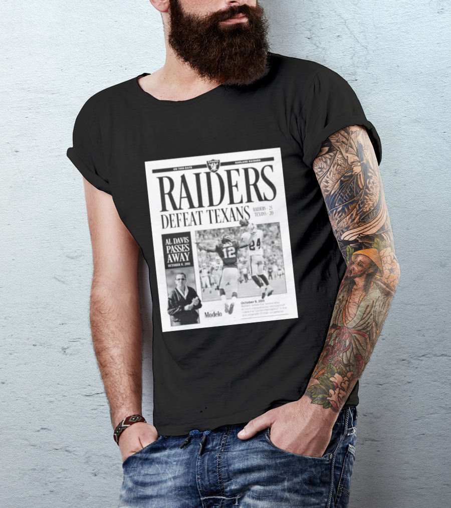 Raiders Defeat Texans Al Davis Passes Away Divine Interception October 9 2011 T-Shirt