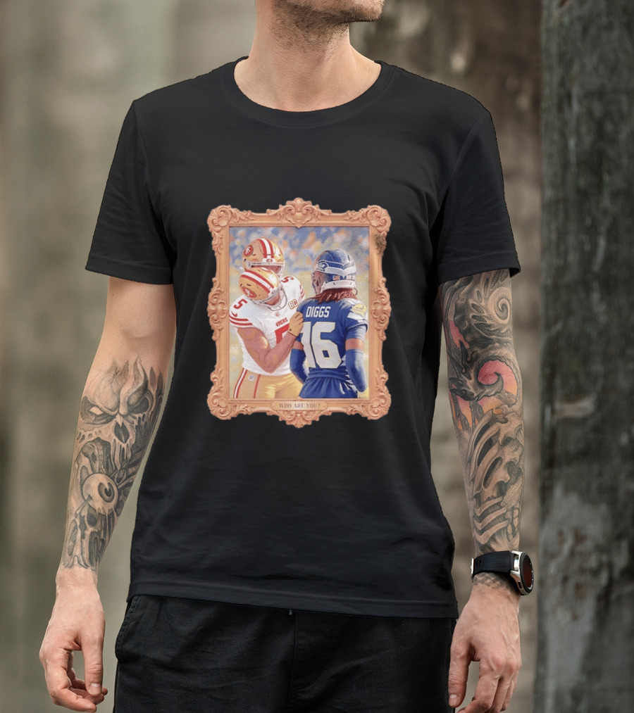 Trey Lance Quandre Diggs Who Are You San Francisco 49ers Seattle Seahawks Framed T-Shirt