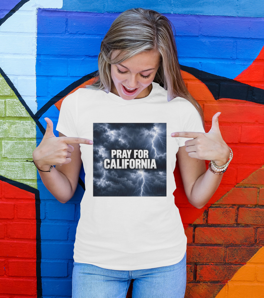 Pray For California Thunderstorm Clouds And Lightning T-Shirt